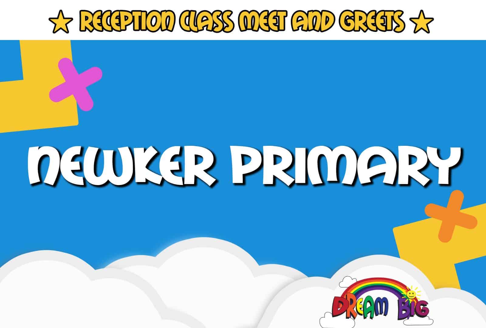 Reception class meet and greet: Newker Primary
